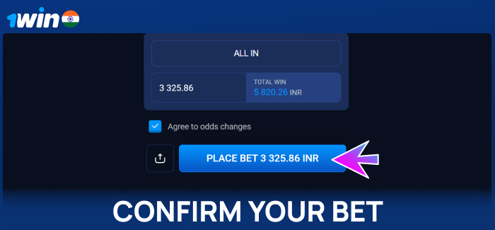 Confirm your bet at 1win India